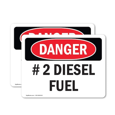 Signmission No. 2 Diesel Fuel Danger Sign, Vinyl Decal, 7in W x 5in L, 2PK OS-2PACK-DS-D-57-L-1120